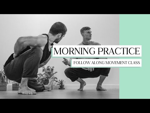 Morning Practice #1 - Follow Along Movement Class