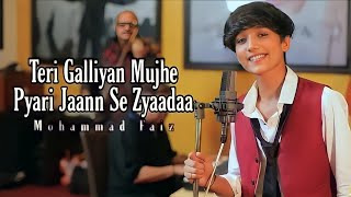 teri galliyan mujhe pyari jaann se zyaadaa mohammad faiz song | 4k Official video | jaan se zyada