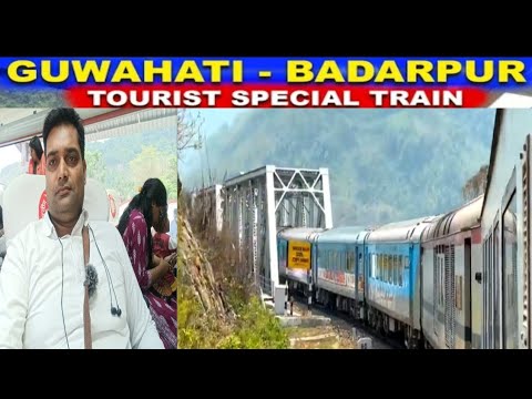 Special train journey Exploreing scenic north East Guwahati to Badarpur Tourist vista Dome #railway