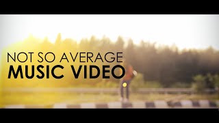 Not So Average -  2016 - ft. V. Rose