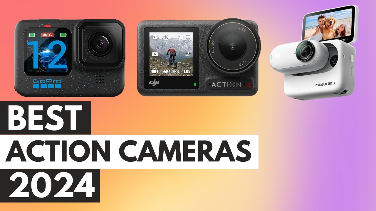 The Best Action Cameras for 2024