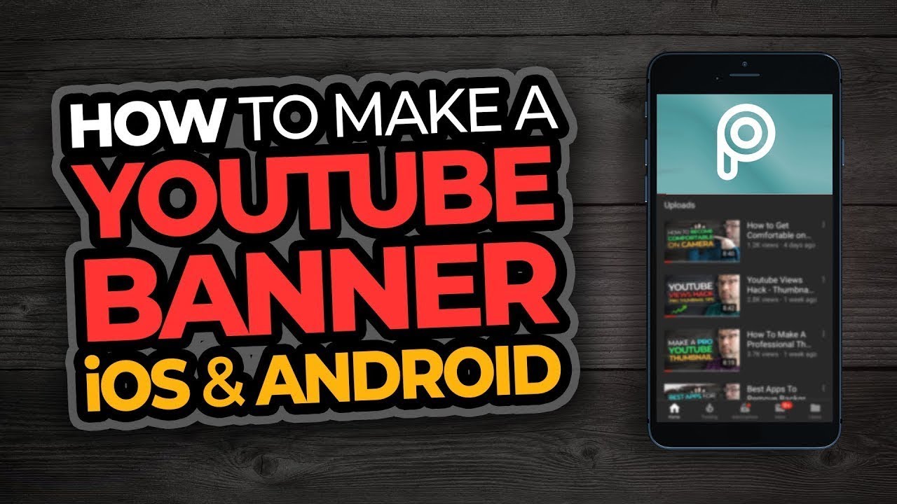 How To Make A Youtube Banner On Your Phone Youtube