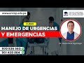 CURSO:MANEJO DE URGENCIAS Y EMERGENCIAS - 2023