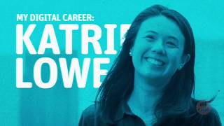 CSIRO Digital Careers – Katrie Lowe