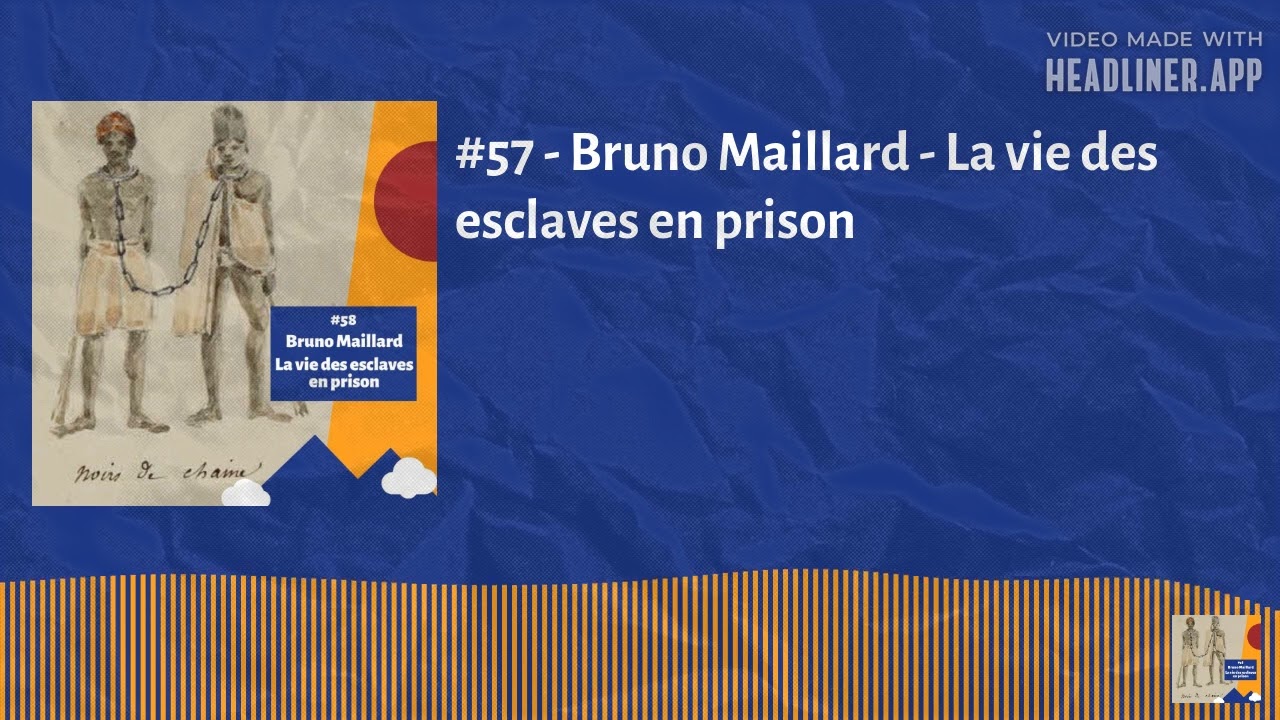 #57 - Bruno Maillard - La vie des esclaves en prison | Bat' karé