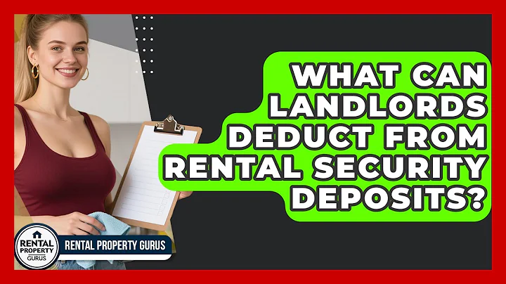 What Can Landlords Deduct From Rental Security Deposits? | Rental Property Gurus News