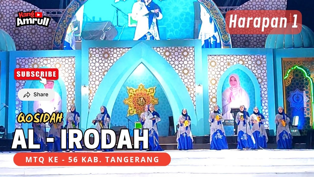 HARAPAN 1 QOSIDAH AL-IRODAH FESTIVAL QOSIDAH AT PAGEDANGAN || MTQ KE-56 KAB. TANGERANG 2026