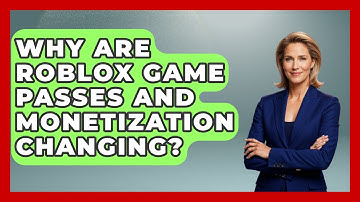 Why Are Roblox Game Passes And Monetization Changing? - Open World Tycoons