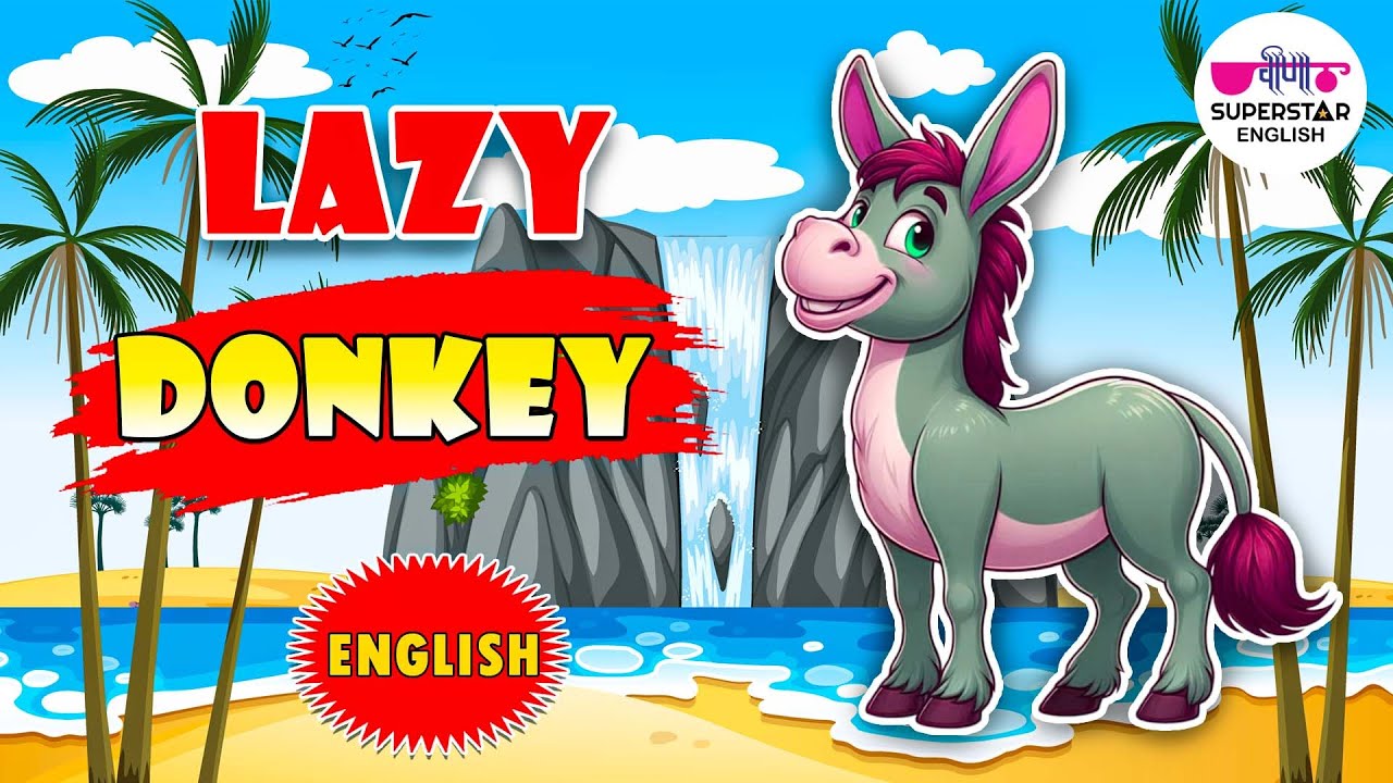 The Lazy Donkey | Moral Story for Kids in English | Animated Animal ...