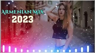 Հայկական նոր երգերի միքս~Haykakan nor ergeri MIX 2023