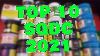 MON TOP 10 CANNABIS SQDC !! Les meilleurs weeds de 2021 après 3 ans de légalisation !