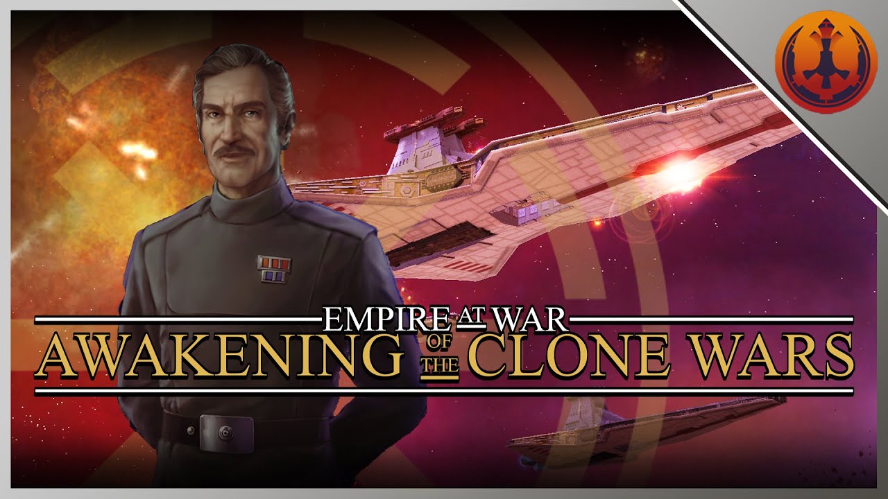 star-wars-empire-at-war-awakening-of-the-clone-wars-narrative