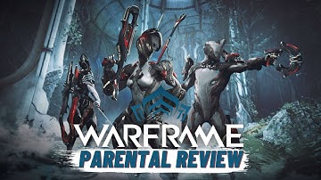 Warframe: A Parental Review