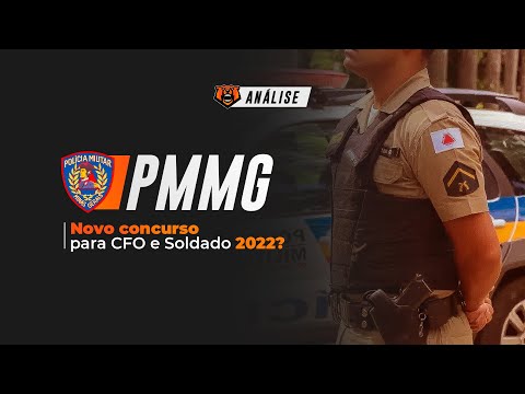 Concurso PMMG - Novo concurso para CFO e Soldado 2022 ?