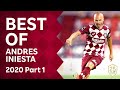 【Best of ANDRES INIESTA】アンドレス イニエスタ［2020プレー集 Part1］