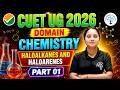 CUET UG 2026 || DOMAIN CHEMISTRY || PART 01 Haloalkanes And Haloarenes |   By Shalini Mam