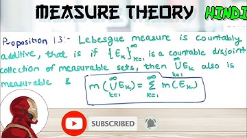 Proposition 13 : Lebesgue measure is countably additive