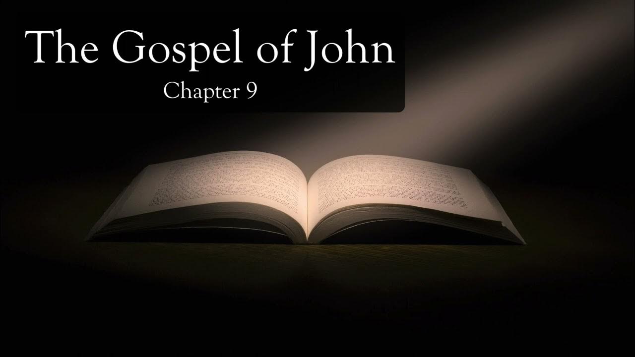 the-gospel-of-john-chapter-9-youtube