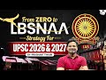 How to Crack UPSC 2026–27 from Scratch? | Your Roadmap to LBSNAA | StudyIQ