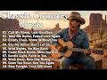 Call My Name, Last Goodbye🎸 Classic Country Music Timeless 60s 70s 80s