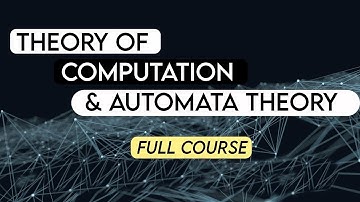 Theory of Computation and Automata Theory ( Full Course )