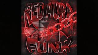 Red Aura Funk