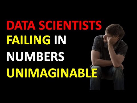 Data Science Failing in Unimaginable Numbers