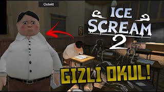 DONDURMACININ GİZLİ OKULUNU BULDUK! | Ice Scream 2 (Mobil Korku)