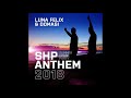 Luna felix and domasi - s.h.p anthem 2018 (domasi edit)