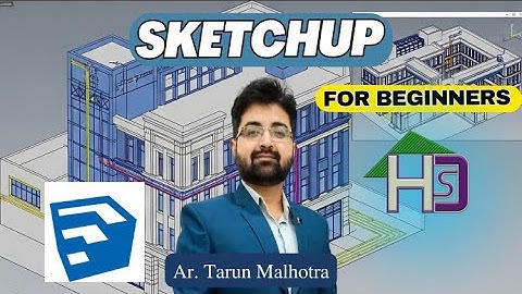 SketchUp Complete Tutorial for Beginners in Hindi | Full Course Basics & Large Toolset Explained