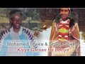 Mohamed Sheka & Shabe Sheko - Kiyya Garaan Na Booya (Oromo Music) Mp3 Song