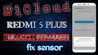Remove MiCloud Redmi 5 plus(vince)Clean + Fix Sensor via UFI