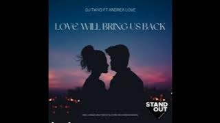 DJ Tikyo - Love Will Bring Us Back (Ian Friday Libation Mix)