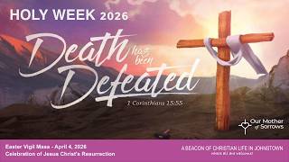 Mass - Celebration of Jesus Christ's Resurrection - April 4, 2026
