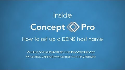 How to set up a DDNS host name | Videcon Help
