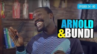 Arnold And Bundi - Episode 24 - Kenyan 🇰🇪 Comedy TV series