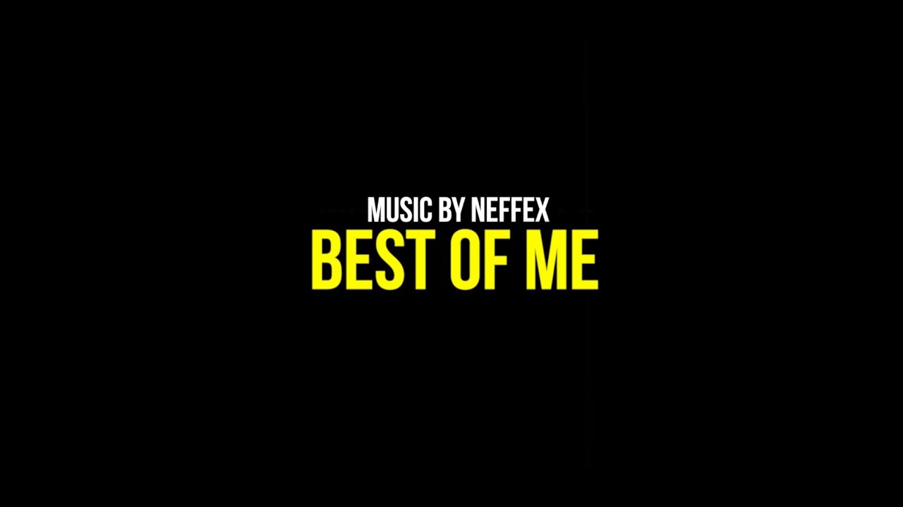 Music Video "Best Of Me" | By Neffex