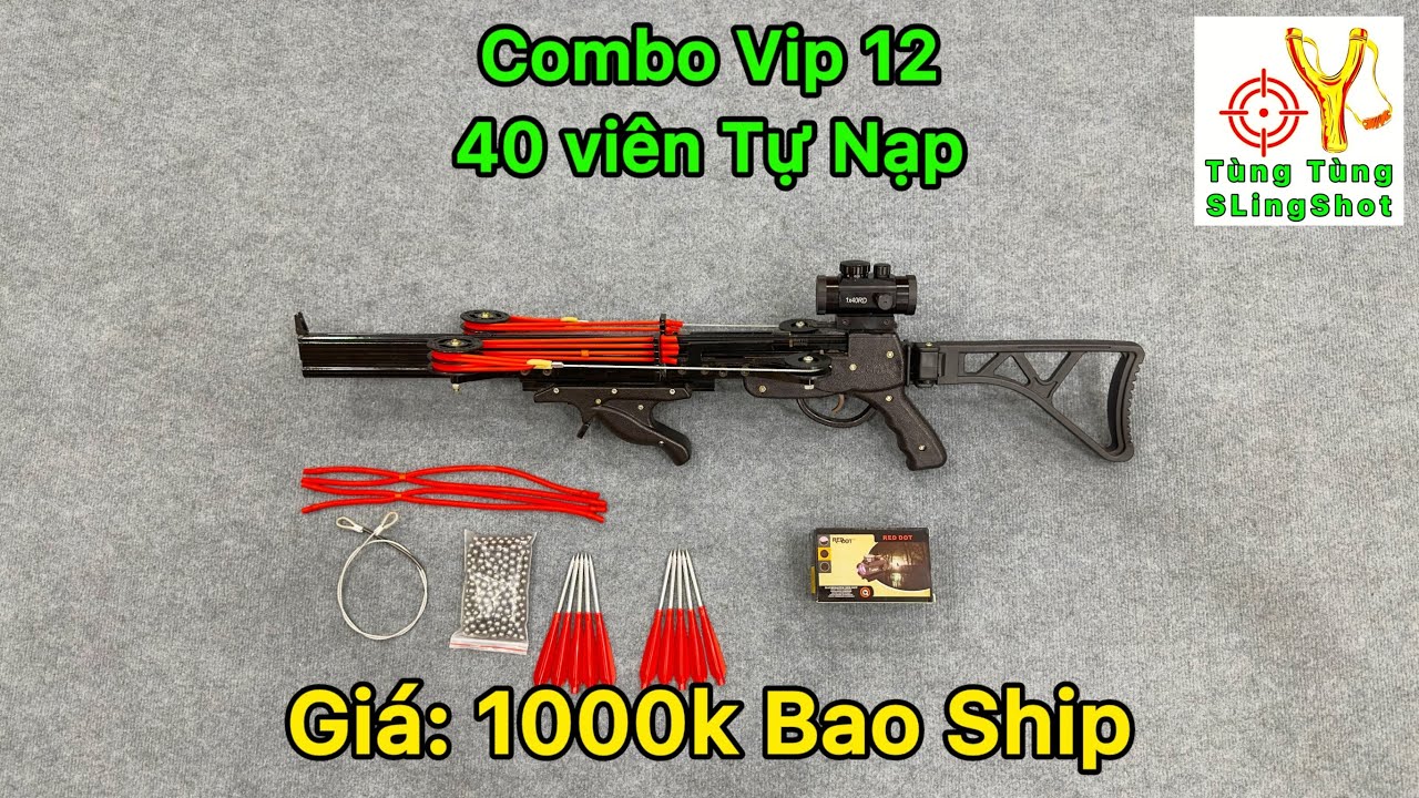 Combo Ná Cao Su Vip 12 Giá Rẻ : Chơi Bi và Tên Nỏ