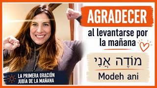 Modeh Ani: The Jewish Prayer to Start the Day with Gratitude