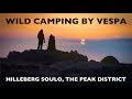 Wild Camping By Vespa - Hilleberg Soulo, The Peak District