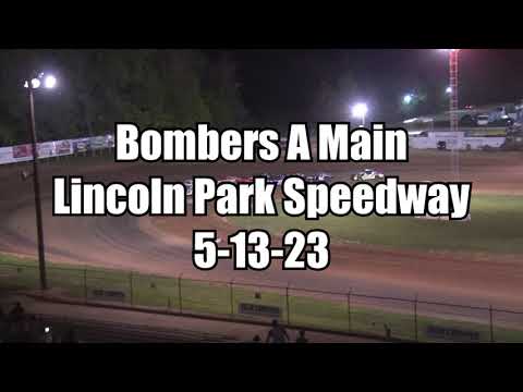 Bombers A Main at Lincoln Park Speedway 5 13 23