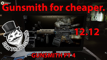 Gunsmith Part 4 - Mechanic Task Guide 0.12.12 - Escape From Tarkov - Read description -Dextravaganza