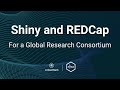 Shiny and redcap for a global research consortium
