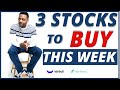 3 Stocks to BUY THIS WEEK 🔥🔥🔥 | Stock Lingo: When to Sell (Timely Exits)