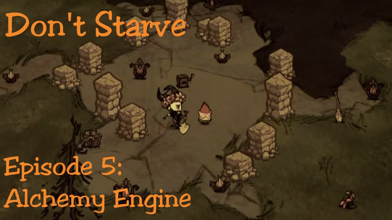 ALCHEMY ENGINE | DON'T STARVE | EPISODE 5 - YouTube