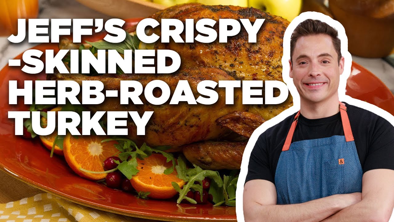Jeff Mauro's Crispy-Skinned Herb-Roasted Turkey | The Kitchen | Food