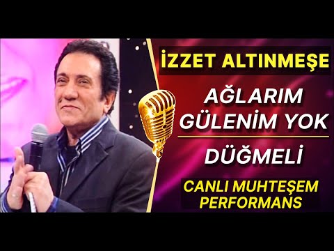 İZZET ALTINMEŞE - AĞLARIM GÜLENİM YOK / DÜĞMELİ (CANLI)