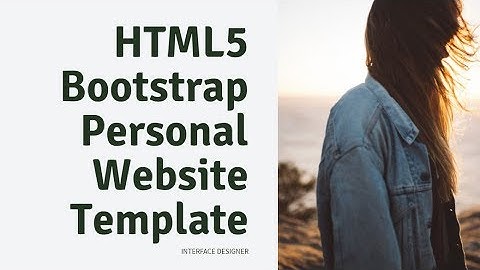 Bootstrap Personal Website Template - Free HTML Website Templates