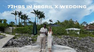 72 Hours in Negril Jamaica x Wedding | Weekend Vlog
