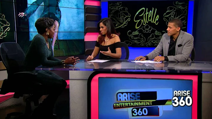 Arise Entertainment 360 with singer and actress Estelle